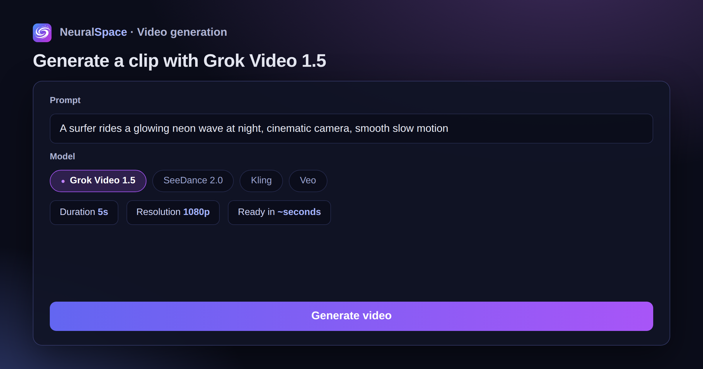 NeuralSpaceの動画生成パネル、Grok Video 1.5が選択されている — プロンプト、モデル、長さ、生成ボタン